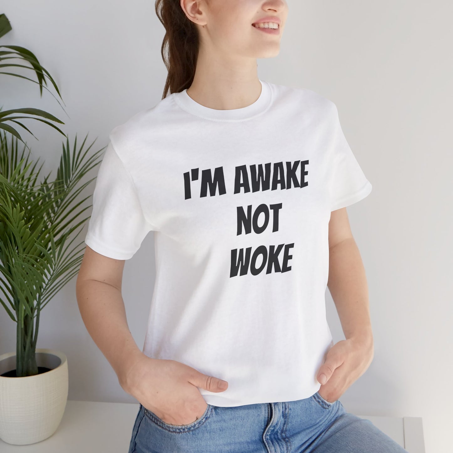 THE - I'm Awake Not Woke - SHIRT